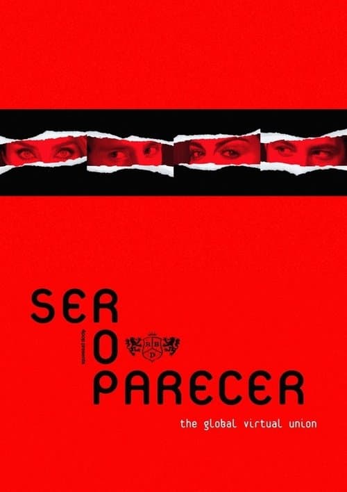 RBD: Ser o Parecer - The Global Virtual Union afişi