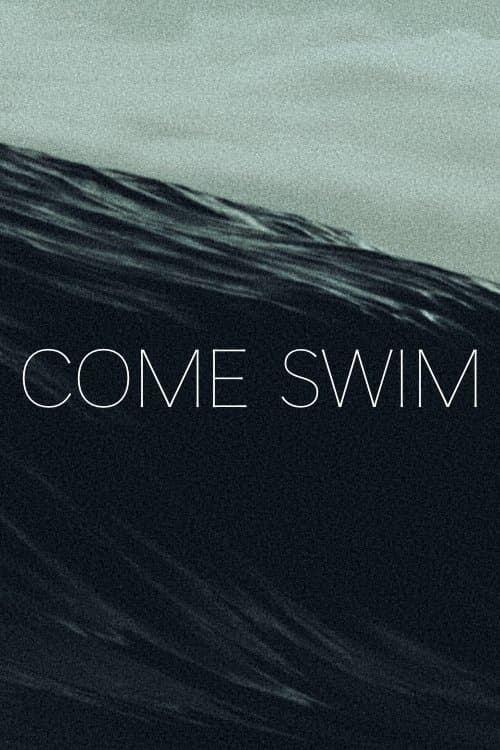 Come Swim afişi