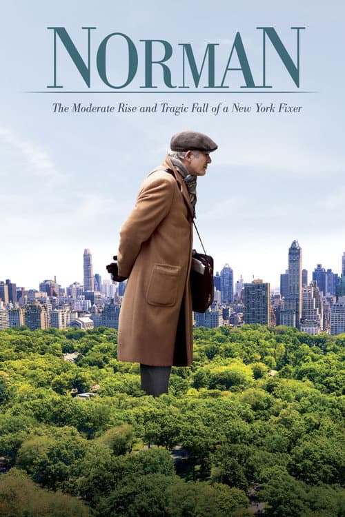 Norman: The Moderate Rise and Tragic Fall of a New York Fixer afişi