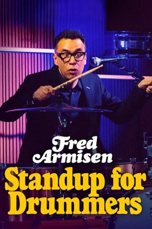 Fred Armisen: Standup for Drummers afişi