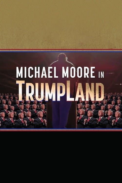 Michael Moore in TrumpLand afişi