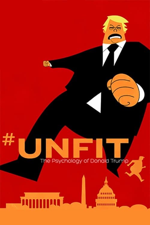 #UNFIT: The Psychology of Donald Trump afişi