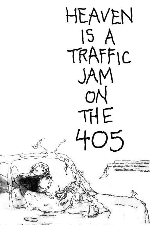 Heaven Is a Traffic Jam on the 405 afişi