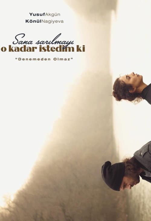 Sana Sarılmayı O Kadar İstedim Ki afişi