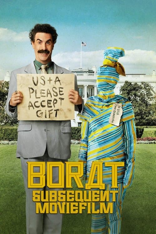 Borat Subsequent Moviefilm: Delivery of Prodigious Bribe to American Regime for Make Benefit Once Glorious Nation of Kazakhstan afişi