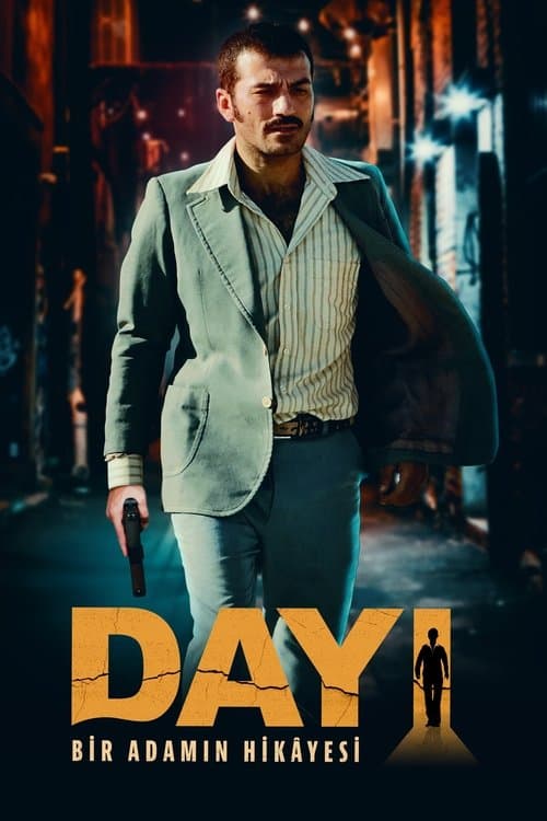 Dayı: Bir Adamın Hikâyesi afişi