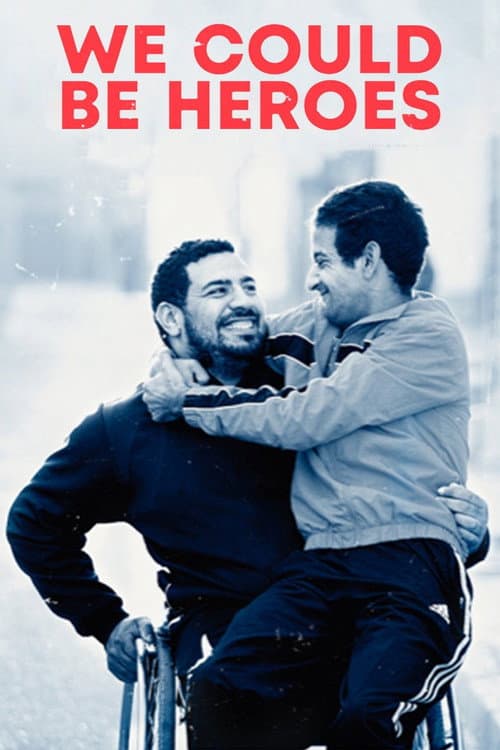 We Could Be Heroes afişi
