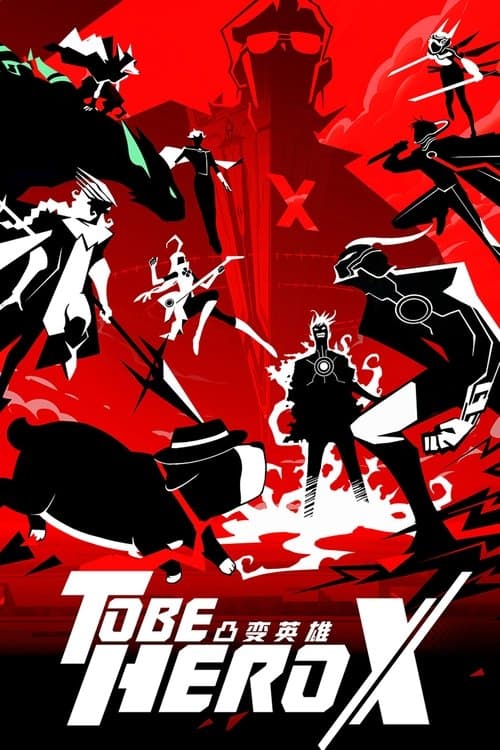 To Be Hero X afişi