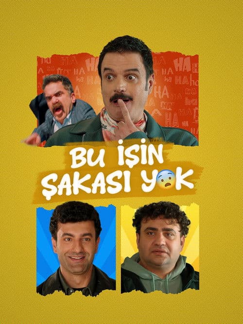 Bu İşin Şakası Yok afişi