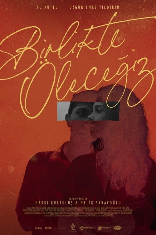 Birlikte Öleceğiz afişi