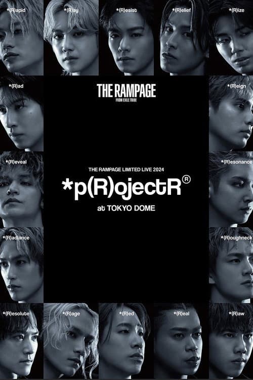 THE RAMPAGE LIMITED LIVE 2024 *p(R)ojectR® at TOKYO DOME afişi