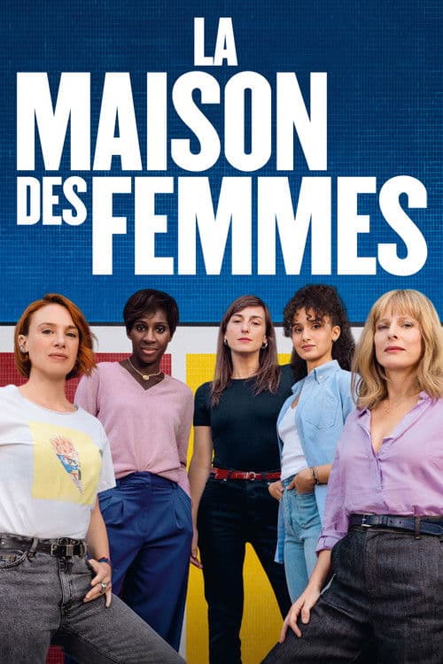La Maison des Femmes afişi