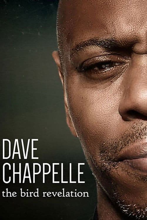 Dave Chappelle: The Bird Revelation afişi