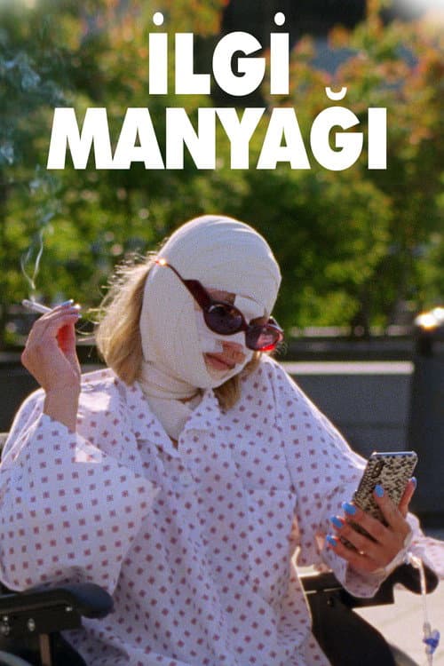 İlgi Manyağı afişi