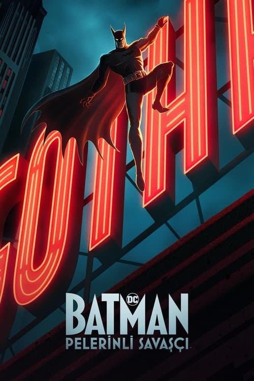 Batman: Pelerinli Savaşçı afişi