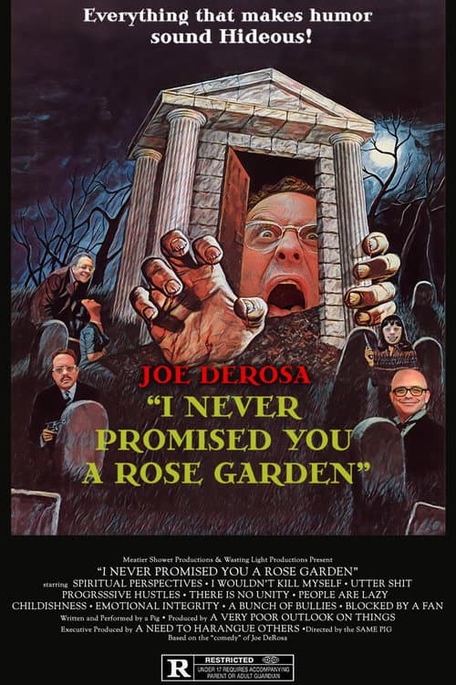 Joe DeRosa: I Never Promised You a Rose Garden afişi