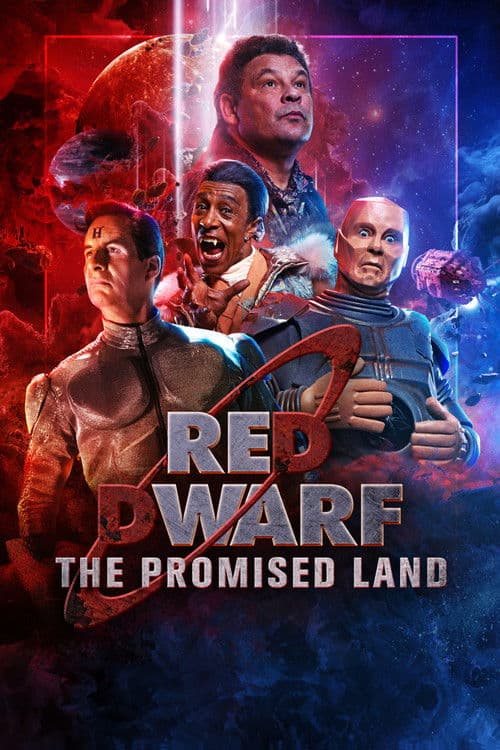 Red Dwarf: The Promised Land afişi