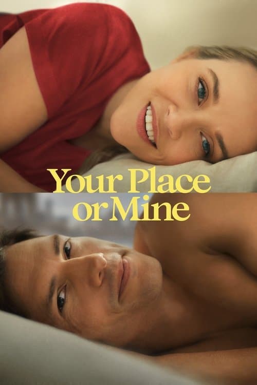 Your Place or Mine afişi