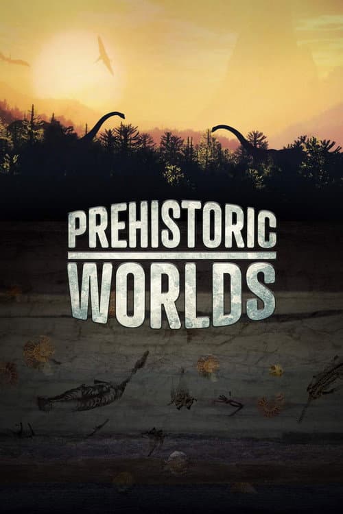 Prehistoric Worlds afişi