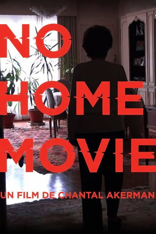 No Home Movie afişi