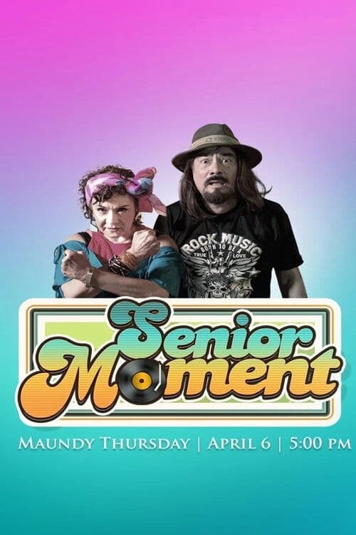 Senior Moment afişi