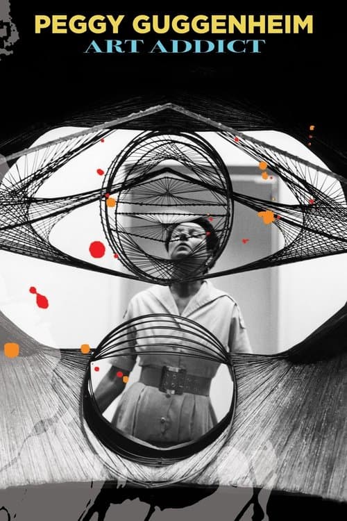 Peggy Guggenheim: Art Addict afişi