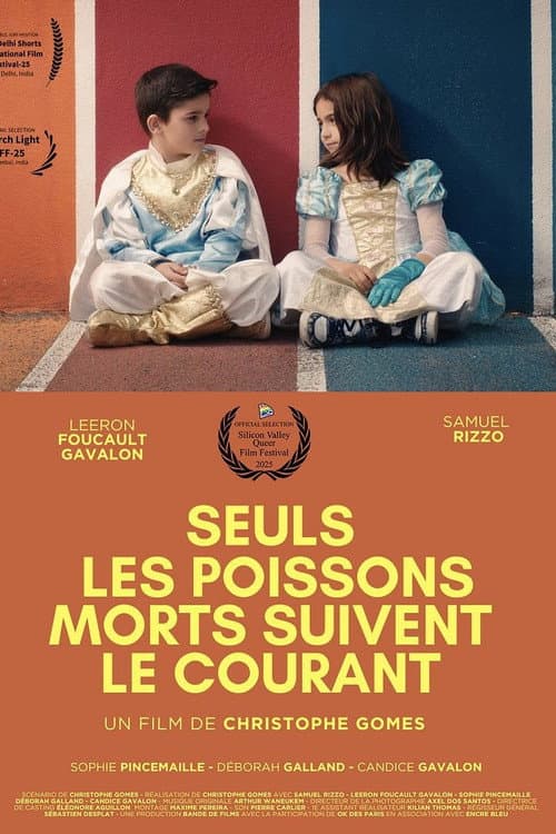 Seuls les poissons morts suivent le courant afişi