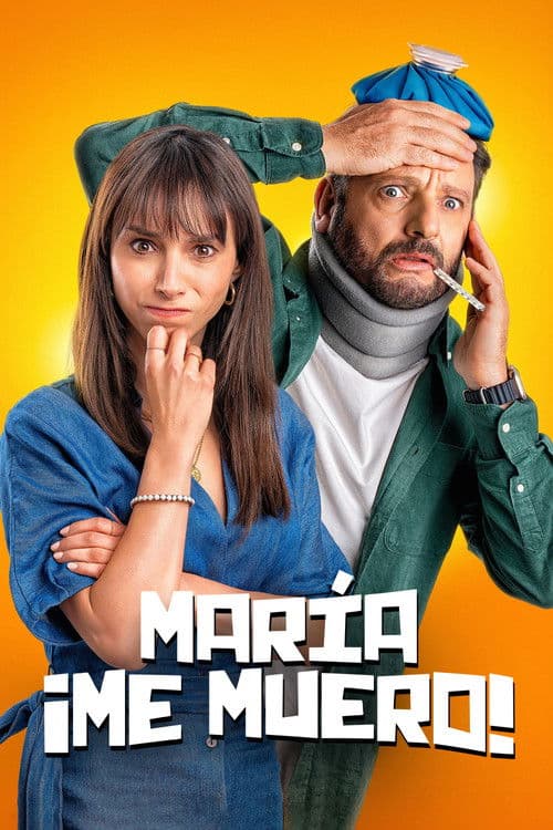 María, ¡Me muero! afişi