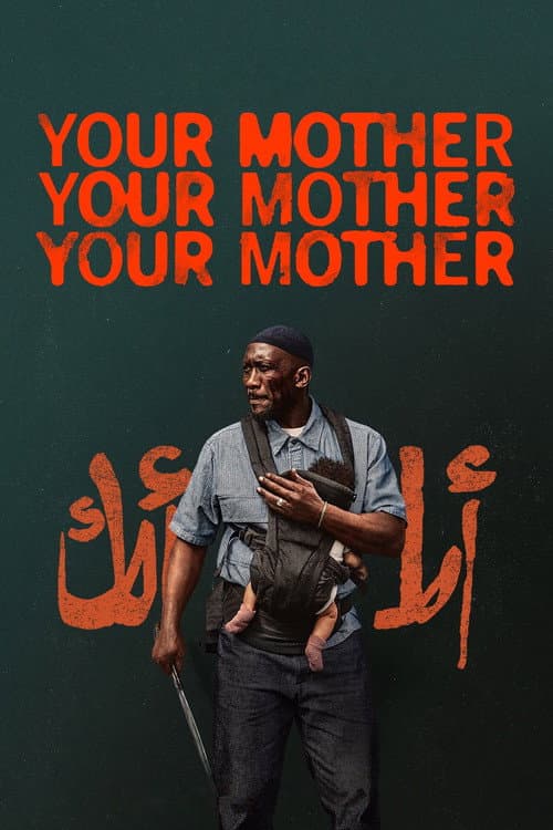 Your Mother Your Mother Your Mother afişi
