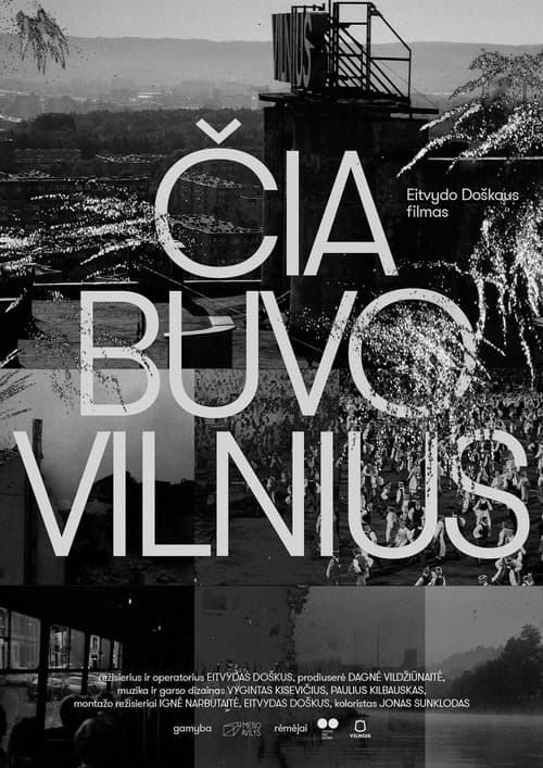 Čia buvo Vilnius afişi