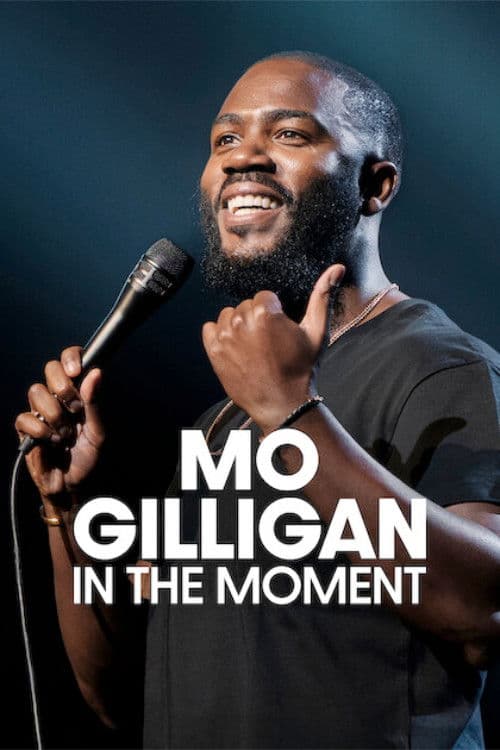 Mo Gilligan: In the Moment afişi