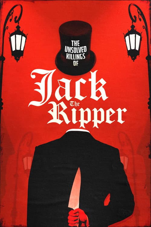 The Unsolved Killings of Jack the Ripper afişi
