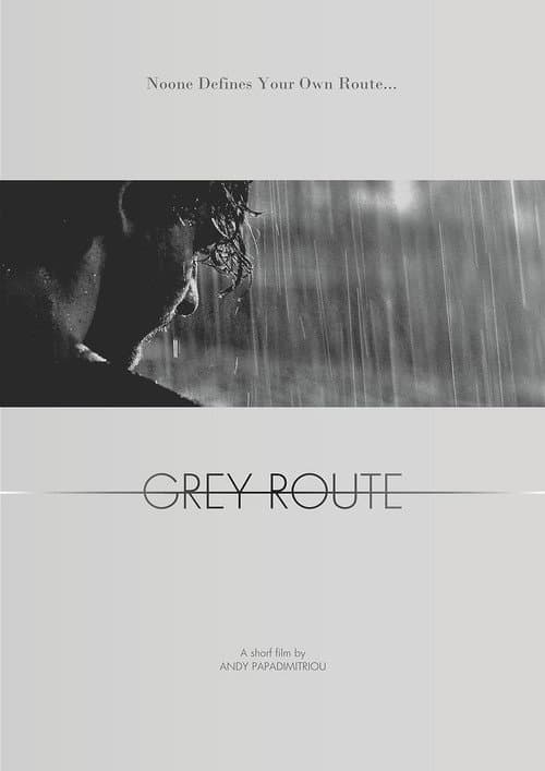 Grey route afişi
