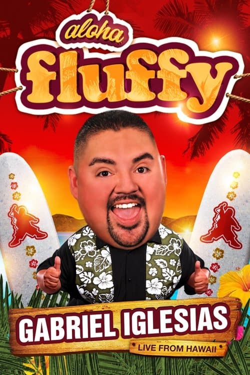 Gabriel Iglesias: Aloha Fluffy afişi