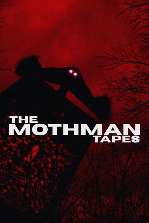 The Mothman Tapes afişi
