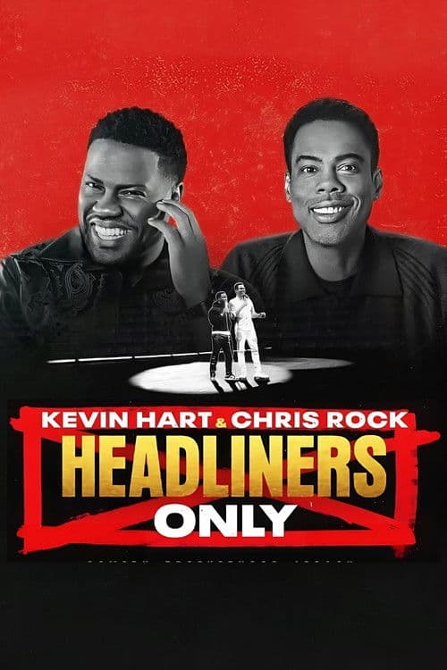 Kevin Hart & Chris Rock: Headliners Only afişi