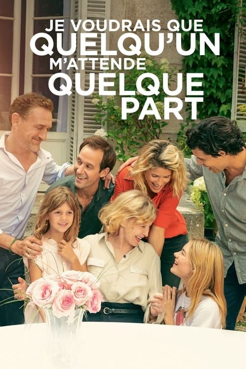 Je voudrais que quelqu'un m'attende quelque part afişi