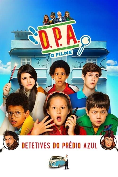 D.P.A. Detetives do Prédio Azul - O Filme afişi