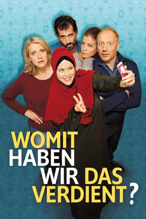 Womit haben wir das verdient? afişi