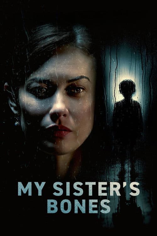 My Sister's Bones afişi