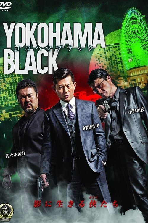 Yokohama Black afişi