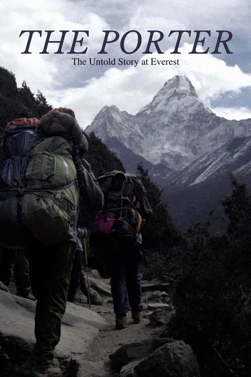 The Porter: The Untold Story at Everest afişi