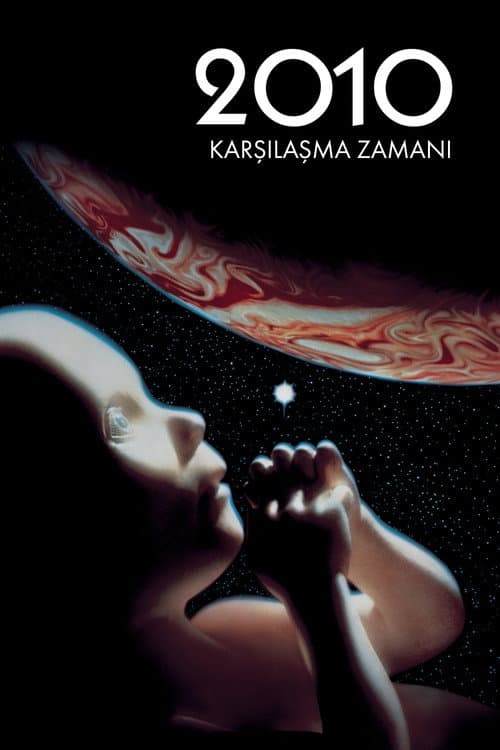 2010: Karşılaşma Zamanı afişi
