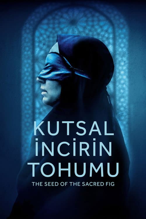 Kutsal İncirin Tohumu afişi
