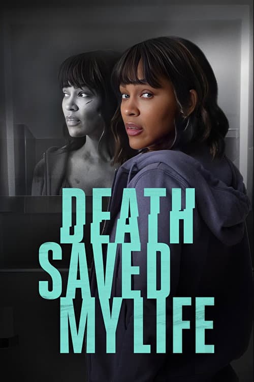 Death Saved My Life afişi