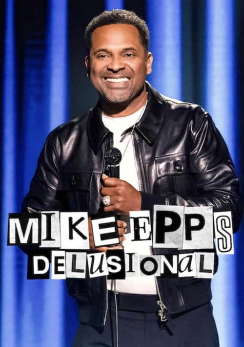 Mike Epps: Delusional afişi
