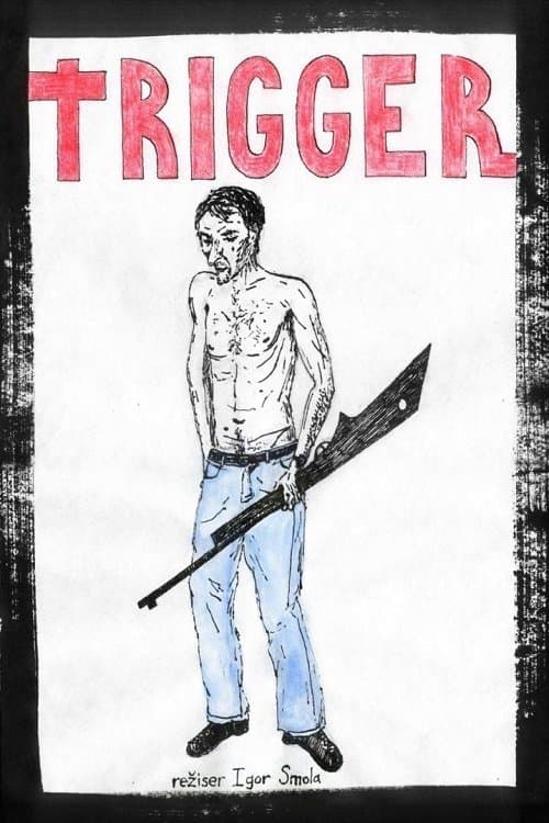 Trigger afişi