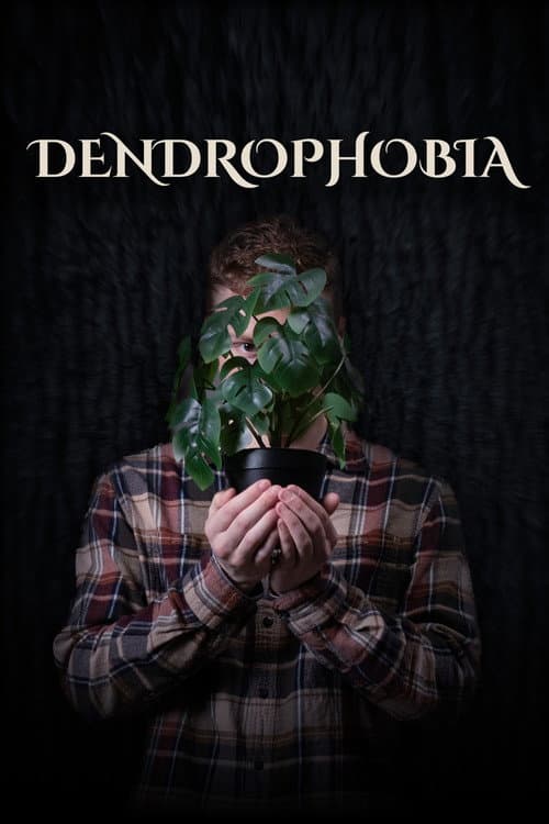Dendrophobia afişi