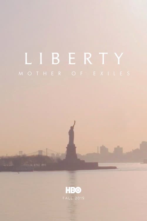 Liberty: Mother of Exiles afişi