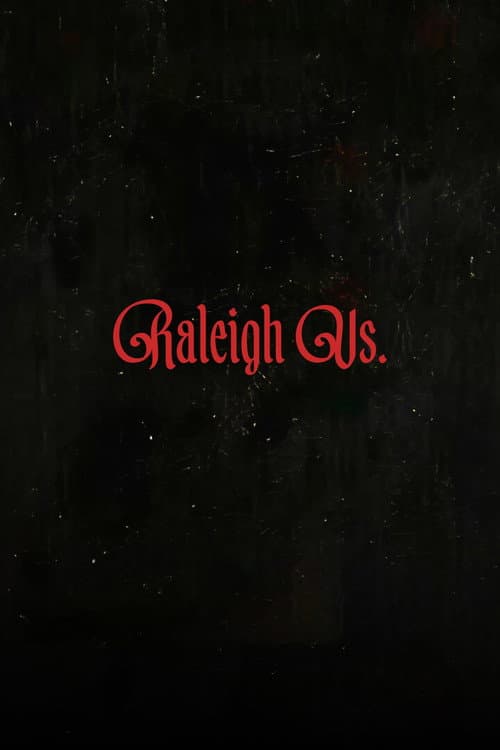 Raleigh Vs. afişi
